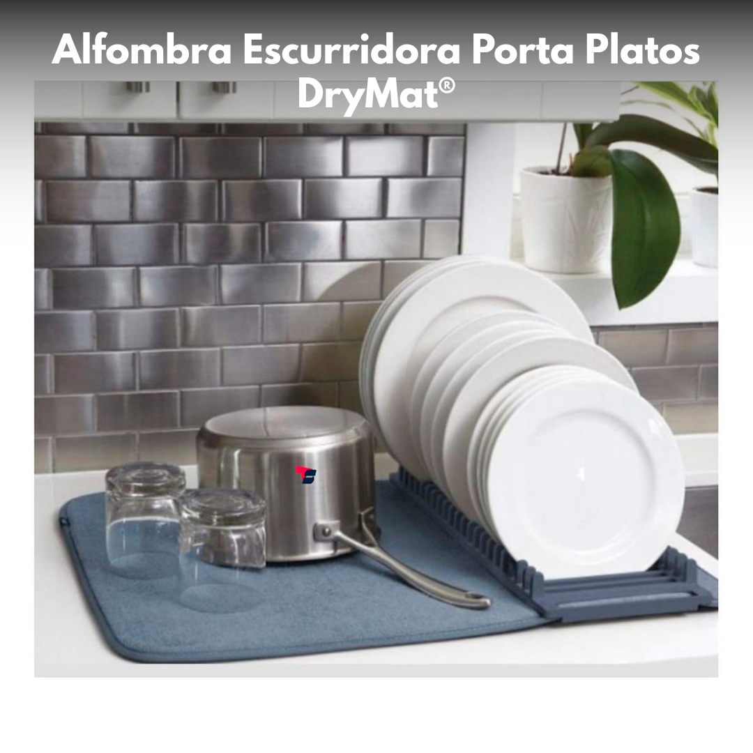 Alfombra Escurridora Porta Platos — DryMat®